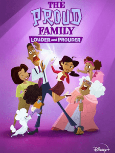 The Proud Family Louder and Prouder